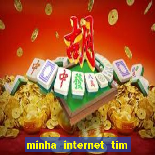 minha internet tim beta acabou como contratar mais